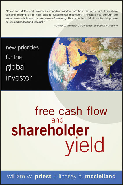 Free Cash Flow and Shareholder Yield, William Priest, Lindsay H.McClelland