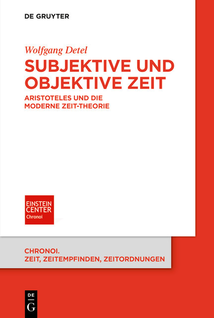 Subjektive und objektive Zeit, Wolfgang Detel