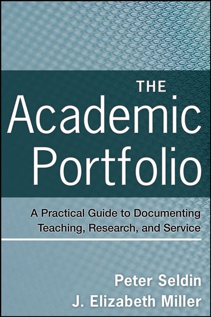 The Academic Portfolio, Elizabeth Miller, Peter Seldin