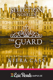 The Guard, Kiera Cass