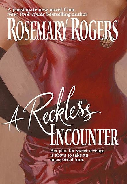 A Reckless Encounter, Rosemary Rogers