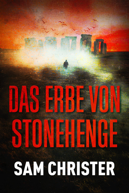Das Erbe von Stonehenge, Sam Christer