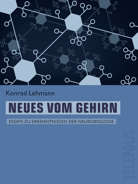 Neues vom Gehirn (Telepolis), Konrad Lehmann
