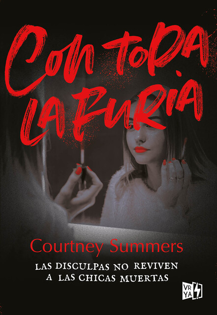 Con toda la furia, Courtney Summers