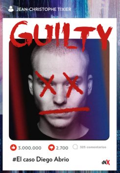Guilty, Jean Christophe Tixier