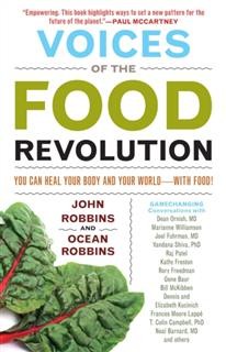 Voices of the Food Revolution, John Robbins, Ocean Robbins