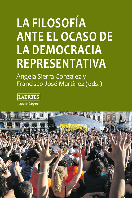 La filosofía ante el ocaso de la democracia representativa, Ángela Sierra González