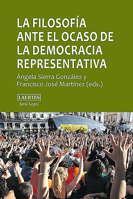 La filosofía ante el ocaso de la democracia representativa, Ángela Sierra González