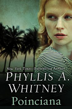 Poinciana, Phyllis Whitney