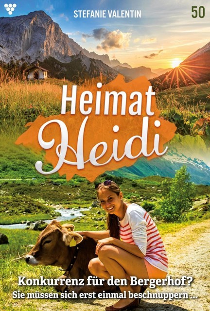 Heimat-Heidi 50 – Heimatroman, Stefanie Valentin