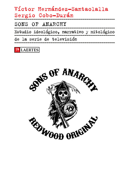 Sons of Anarchy, Varios Autores