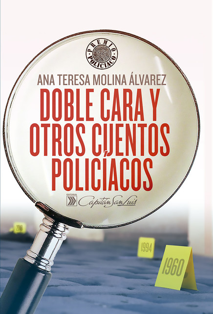 Doble cara y otros cuentos policíacos, Ana Teresa Molina Álvarez