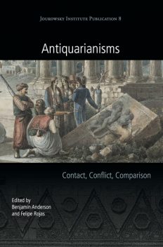 Antiquarianisms, Felipe Rojas, Benjamin Anderson