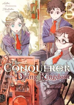 The Conqueror from a Dying Kingdom: Volume 3, Fudeorca