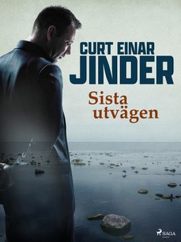 Sista utvägen, Curt Einar Jinder