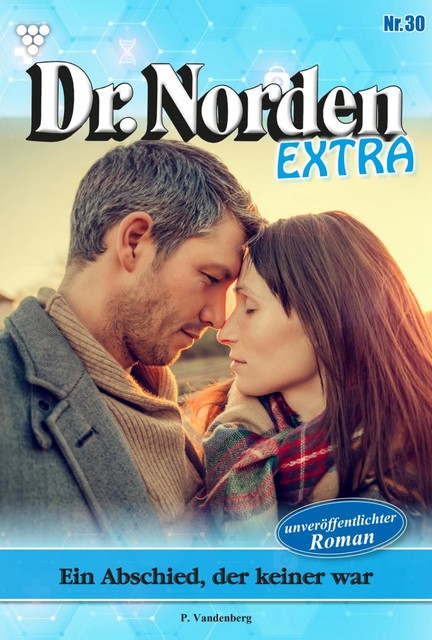 Dr. Norden Extra 30 – Arztroman, Patricia Vandenberg