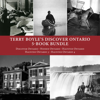 Terry Boyle's Discover Ontario 5-Book Bundle, Terry Boyle