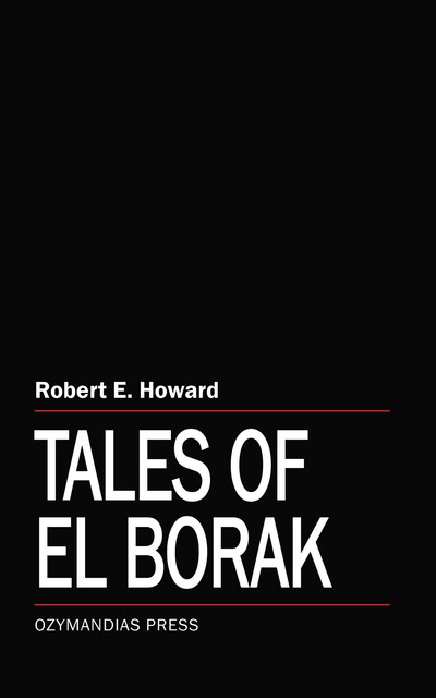 Tales of El Borak, Robert E.Howard