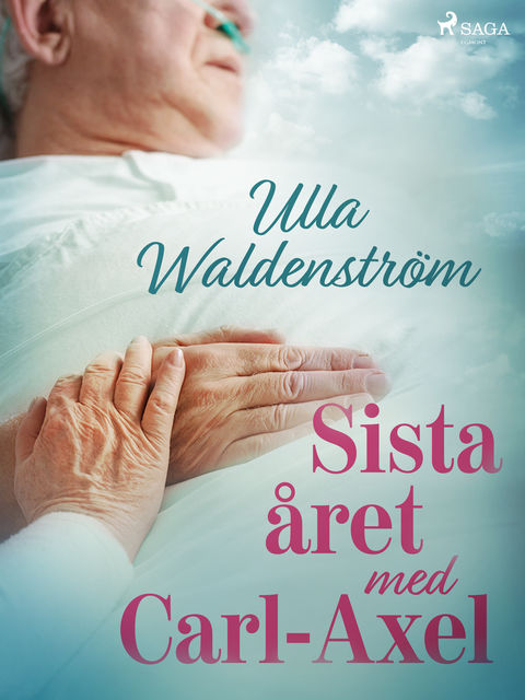 Sista året med Carl-Axel, Ulla Waldenström