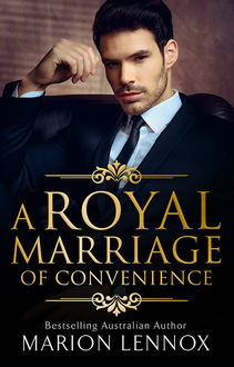 A Royal Marriage Of Convenience, Marion Lennox