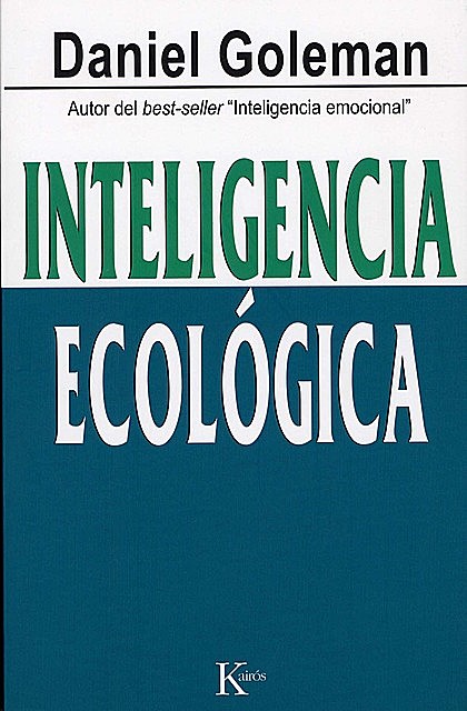 Inteligencia ecológica, Daniel Goleman
