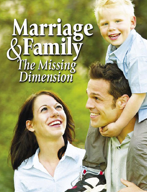 Marriage & Family: The Missing Dimension, United Church of God