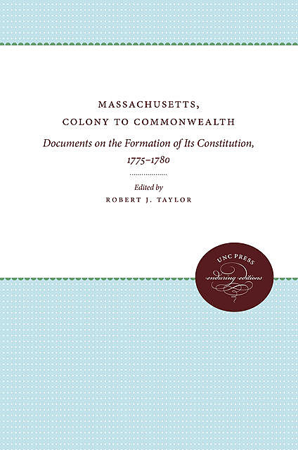 Massachusetts, Colony to Commonwealth, Robert Taylor