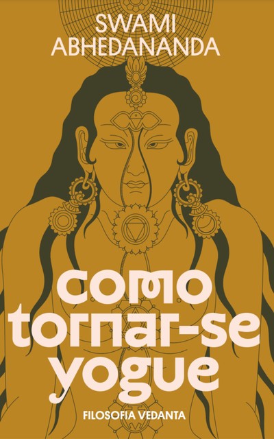 Como tornar-se yogue, Swami Abhedananda