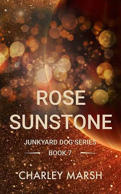 Rose Sunstone Publish Drive, Charley Marsh