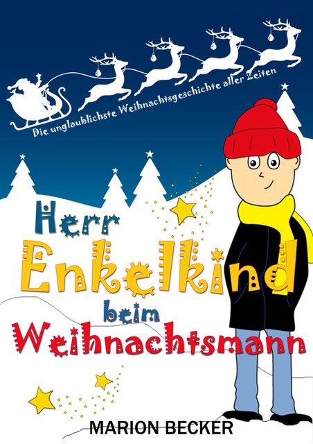 Herr Enkelkind beim Weihnachtsmann, Marion Becker