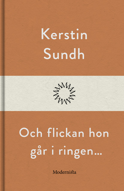 Och flickan hon går i ringen, Kerstin Sundh