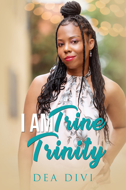 I Am Trine Trinity, Dea Divi
