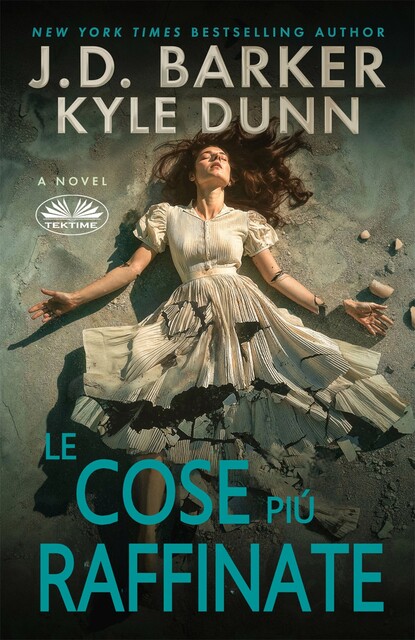 Le Cose Più Raffinate, J.D. Barker