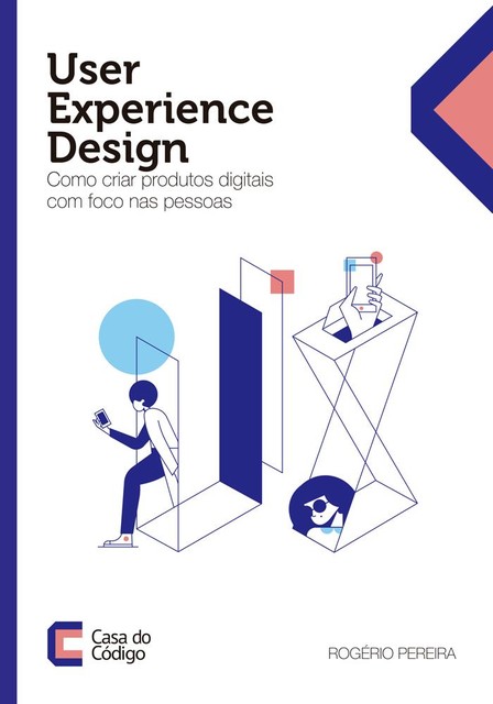User Experience Design, Rogério Pereira
