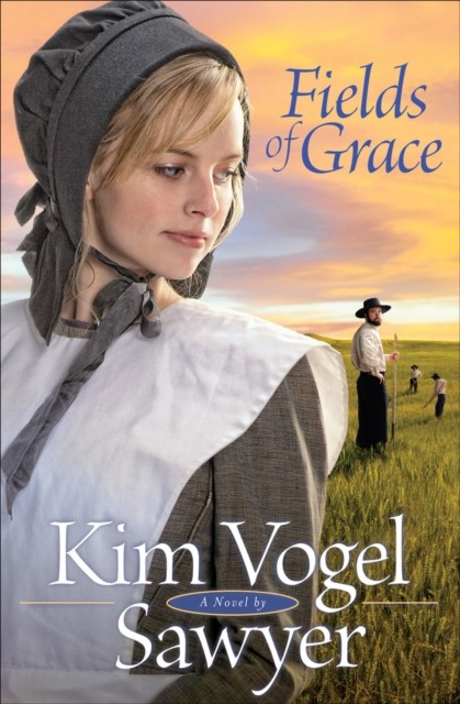 Fields of Grace, Kim Vogel Sawyer