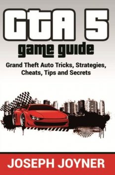 GTA 5 Game Guide, Joseph Joyner