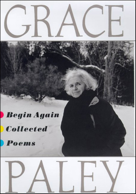 Begin Again, Grace Paley