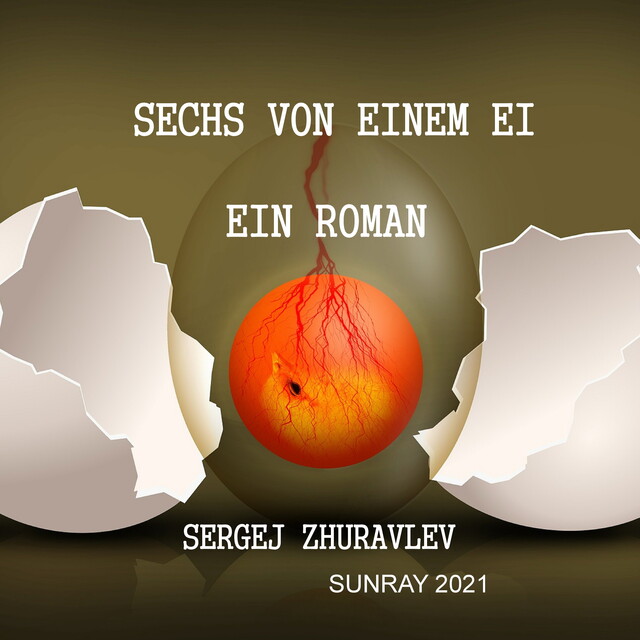 SECHS VON EINEM EI, SERGEJ