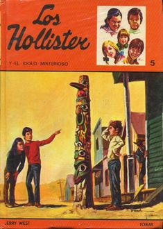 Los Hollister Y El Ídolo Misterioso, Jerry West