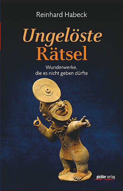 Ungelöste Rätsel, Reinhard Habeck