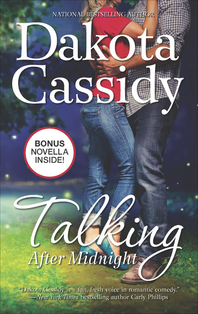 Talking After Midnight, Dakota Cassidy