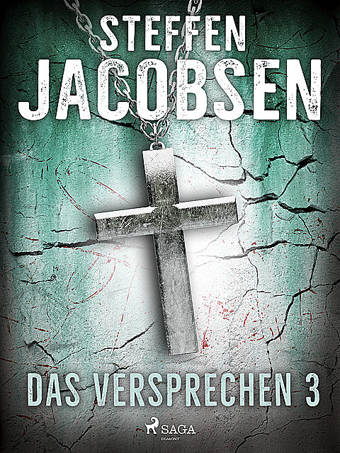 Das Versprechen – 3, Steffen Jacobsen