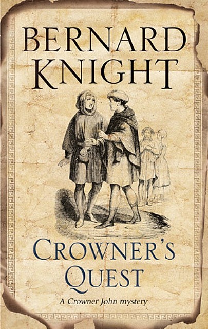 Crowner's Quest, Bernard Knight
