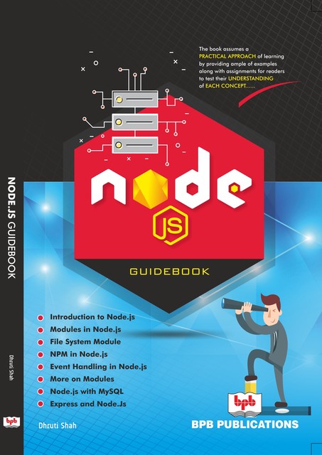 NS Guidebookode.J: Comprehensive guide to learn Node.js, Dhruti Shah