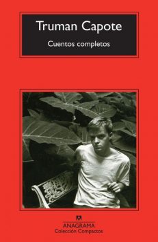 Cuentos completos, Truman Capote