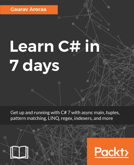 Learn C# in 7 days, Gaurav Aroraa