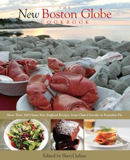 New Boston Globe Cookbook, Sheryl Julian