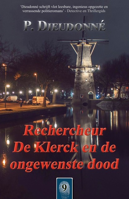 Rechercheur De Klerck en de ongewenste dood, P. Dieudonné
