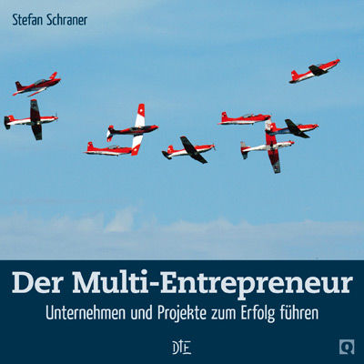 Der Multi-Entrepreneur, Stefan Schraner