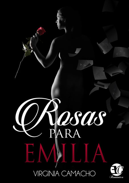 Rosas para Emilia, Virginia Camacho